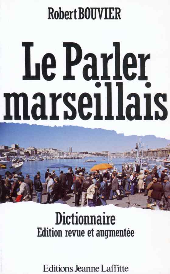 le_parler_marseillais.jpg (89681 octets)
